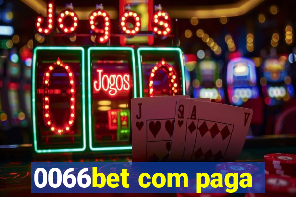 0066bet com paga